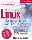 Cover of A Practical Guide to  Commands, Editors, and Shell Programming, Third Edition